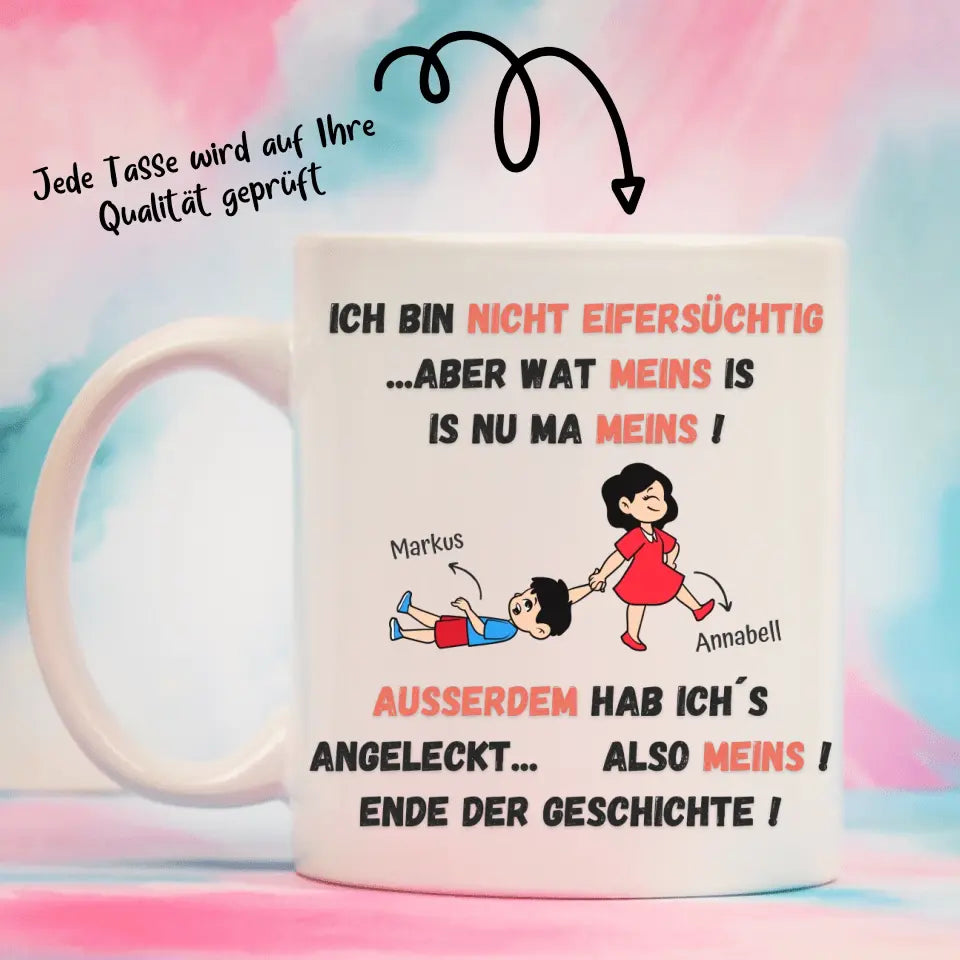 Personalisierbare Tasse - Wat meins ist !