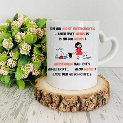 Personalisierbare Tasse - Wat meins ist !