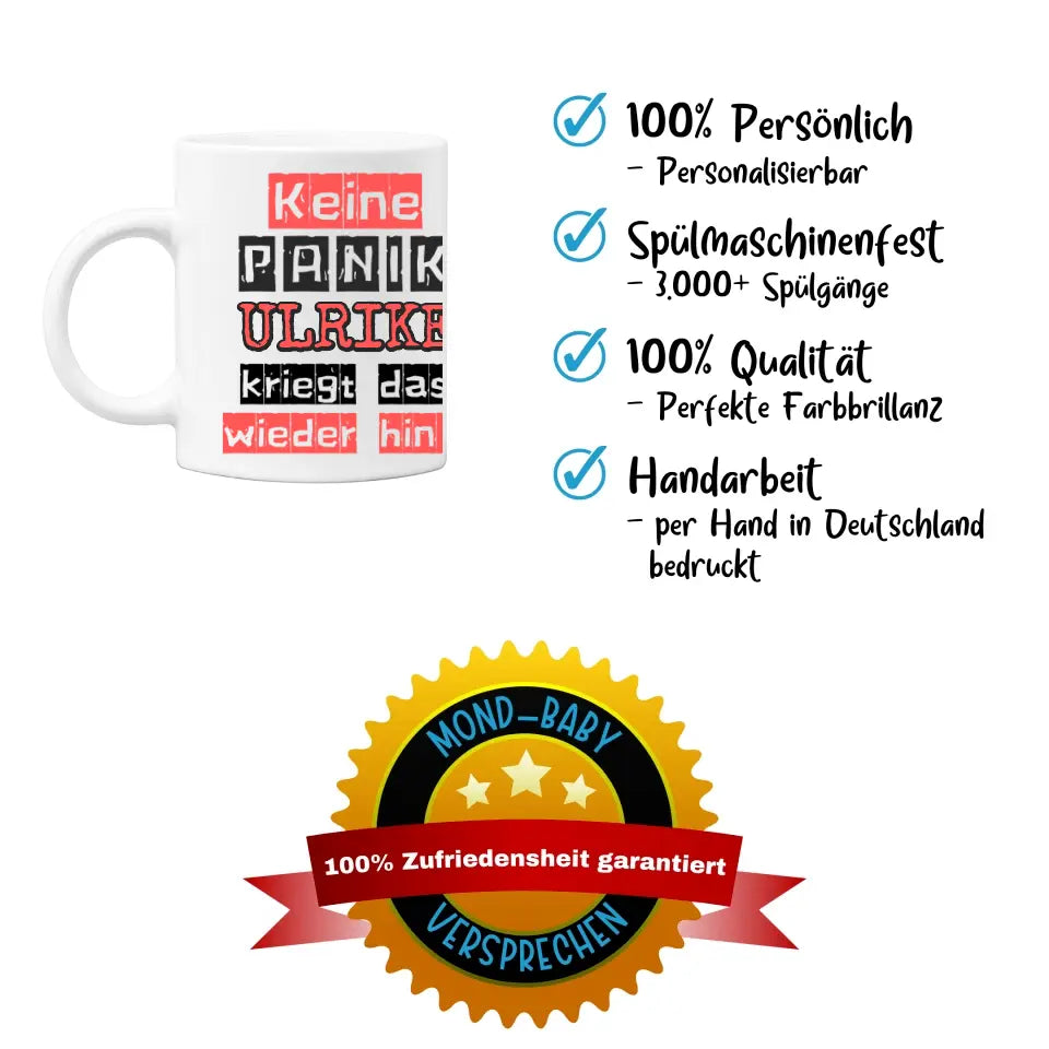 Personalisierbare Tasse - Wunschname - Keine Panik